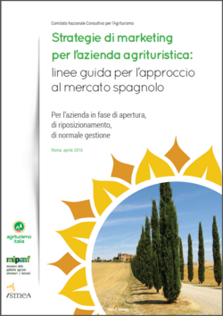 Copertina "Strategie di marketing per l'azienda agrituristica: linee guida per l'approccio al mercato spagnolo"