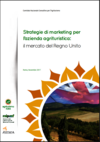 Copertina "Strategie di marketing per l'azienda agrituristica - Il mercato del Regno Unito"